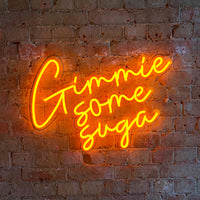 'Gimme Some Suga' Orange Neon LED Wall Mountable Sign - Locomocean Ltd