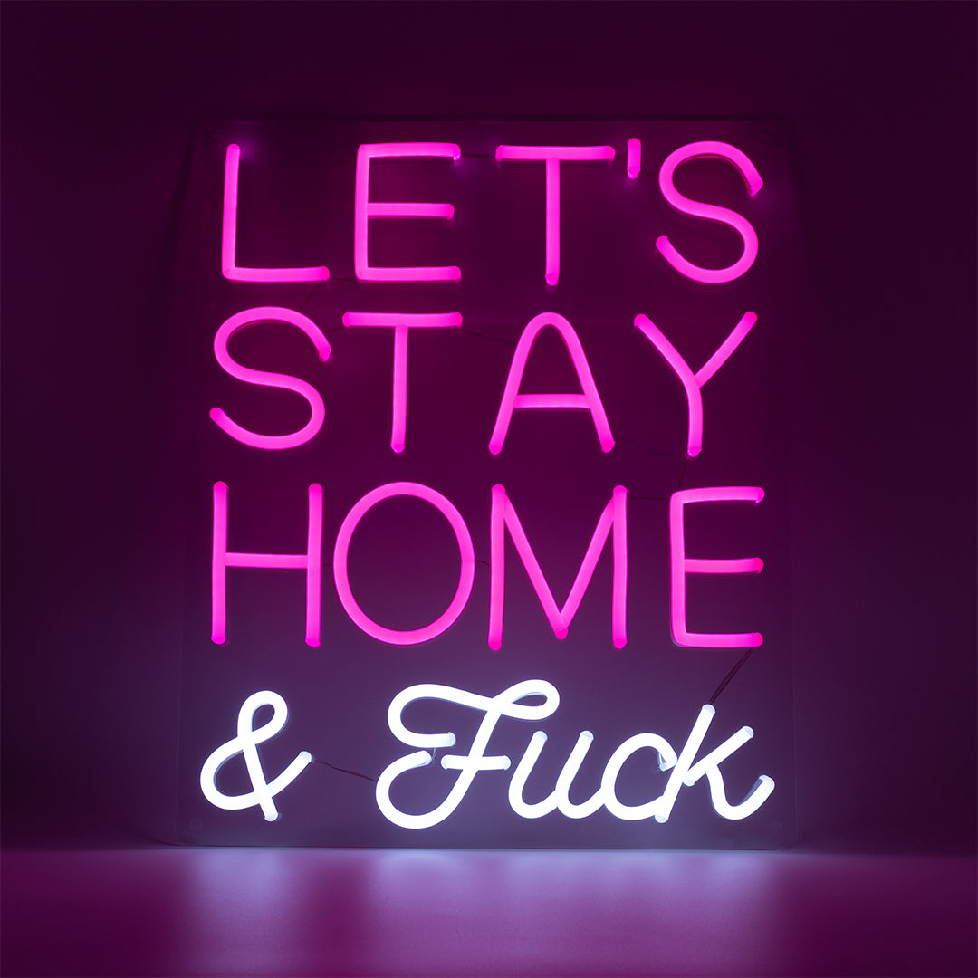 'Lets Stay Home & F*ck' Pink LED Wall Mountable Neon - Locomocean Ltd