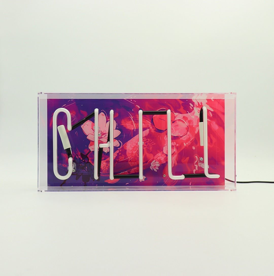 'Chill' Glass Neon Sign