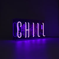 'Chill' Glass Neon Sign