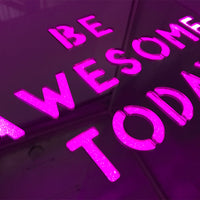 Pink 'Be Awesome Today' Large Square Acrylic Box LED - Locomocean Ltd