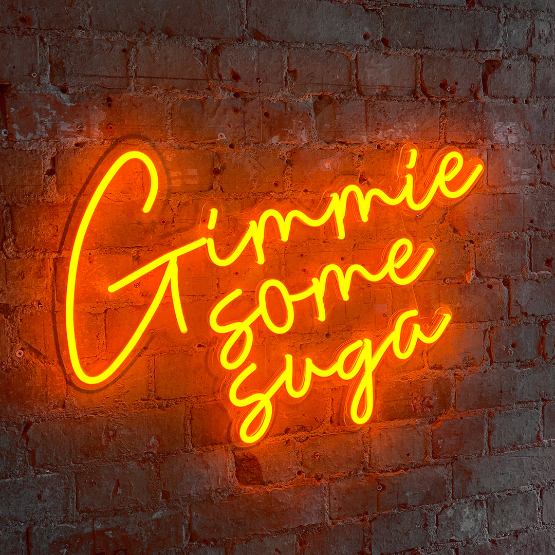 'Gimme Some Suga' Orange Neon LED Wall Mountable Sign - Locomocean Ltd